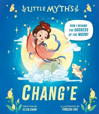 Little Myths: Chang'e