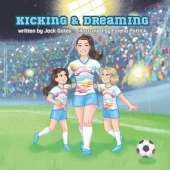 Kicking & Dreaming