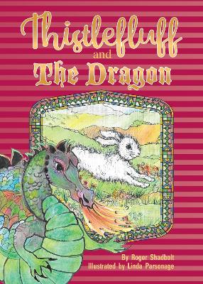 Thistlefluff and The Dragon