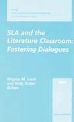 SLA and the Literature Classroom: Fostering Dialogues