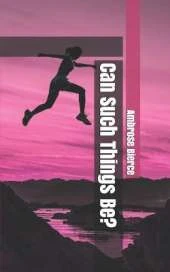 Can Such Things Be?