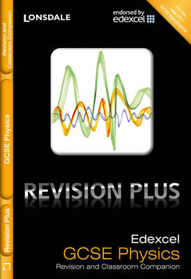 Edexcel Physics: Revision and Classroom Companion