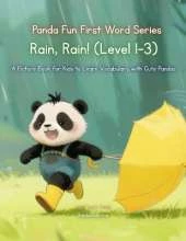 Panda Fun First Words Series: Rain, Rain! (Level 1-3): A Picture Book for Kids to Learn Vocabulary with Cute Pandas