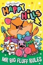 Mr Big Fluff Rules: The bonkers comic series that kids can't stop giggling at!