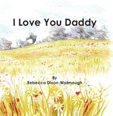 I Love You Daddy