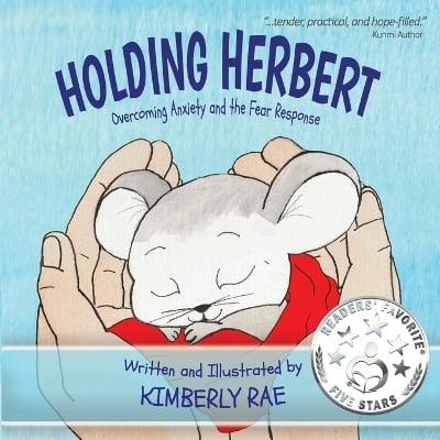 Holding Herbert: Overcoming Anxiety and the Fear Response