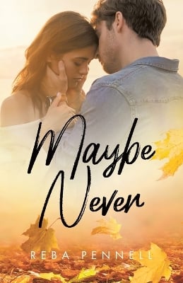 Maybe Never