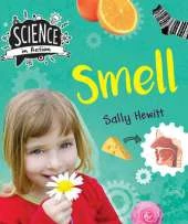 The Senses: Smell