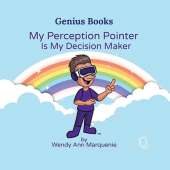 My Perception Pointer Is My Decision Maker