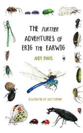 The Further Adventures of Erig the Earwig