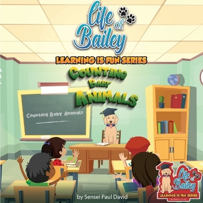 Life of Bailey Learning Is Fun Series: Counting Baby Animals