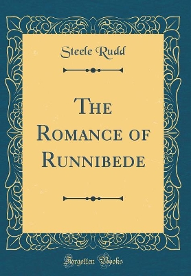 The Romance of Runnibede (Classic Reprint)