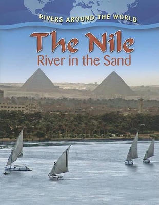 The Nile: River in the Sand