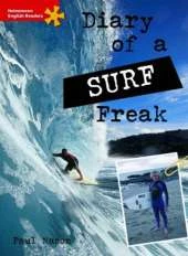 Heinemann English Readers Elementary Non-fiction Diary of a Surf Freak