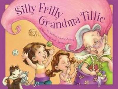 Silly Frilly Grandma Tillie