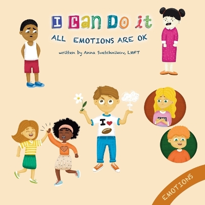 I Can Do It: All Emotions Are OK