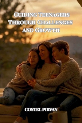 Connected Hearts: Guiding Teenagers Through Challenges and Growth