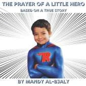 The Prayer of a Little Hero