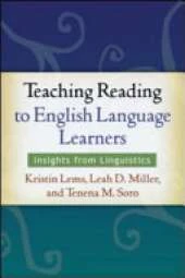 Teaching Reading to English Language Learners: Insights from Linguistics