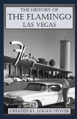 The History of the Flamingo Las Vegas