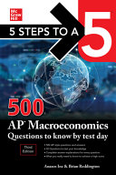 5 Steps to a 5: 500 AP Microeconomics Questions to Know by Test Day, Third Edition
