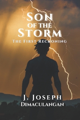 Son of the Storm: The First Reckoning
