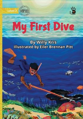 My First Dive - Our Yarning