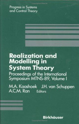 Realization and Modelling in System Theory: Proceedings of the International Symposium MTNS-89, Volume I