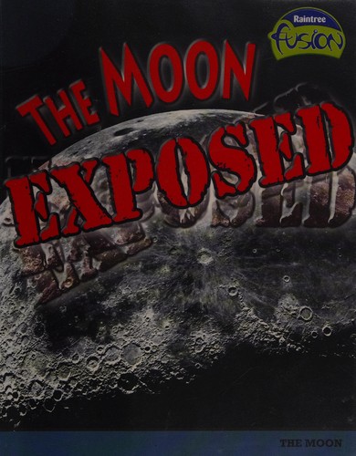 The Moon Exposed
