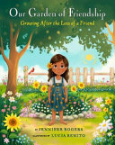 Our Garden of Friendship: Growing After the Loss of a Friend