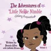 The Adventures of Little Nellie Nimble