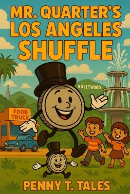 Mr.Quarter's Los Angeles Shuffle
