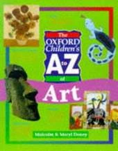 The Oxford Children's A to Z of Art