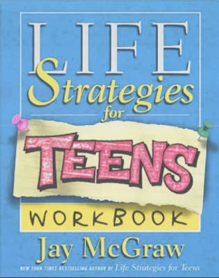 Life Strategies for Teens Workbook