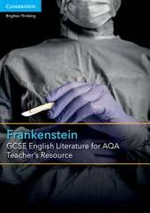 GCSE English Literature for AQA Frankenstein Teacher's Resource Free Online