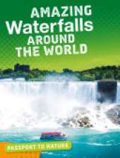 Amazing Waterfalls Around the World