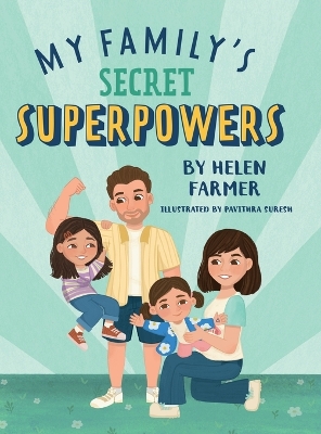 My Family's Secret Superpowers
