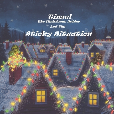 Tinsel the Christmas Spider and the sticky situation