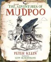 The True Adventures of Mudpoo