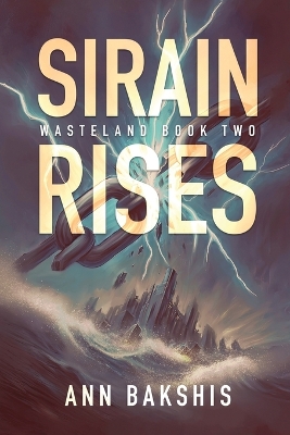 Wasteland: Sirain Rises