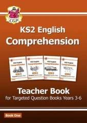 KS2 English Targeted Comprehension: Teacher Book 1, Years 3-6