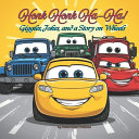 Honk Honk Ha-Ha!: Giggles, Jokes, and a Story on Wheels: A Two-in-One Book of Jokes and Adventures for Kids