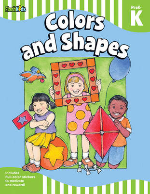 Colors and Shapes: Grade Pre-K-K (Flash Skills)
