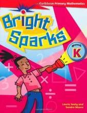 Bright Sparks: Caribbean Primary Mathematics: Book K (Ages 4-5)