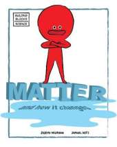 Matter and How It Changes