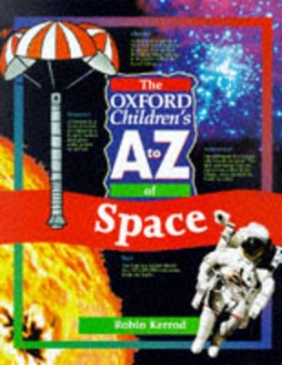 The Oxford Children's A to Z of Space