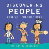 Discovering People: English * French * Cree