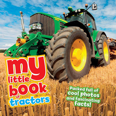 My Little Book of Tractors