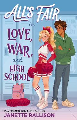 All's Fair in Love, War, and High School