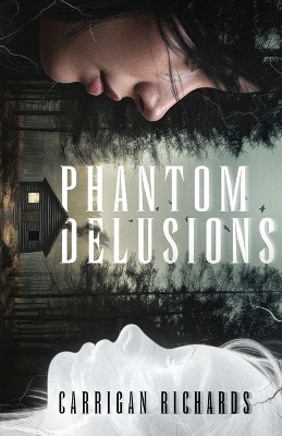Phantom Delusions
